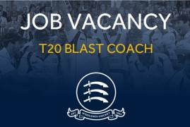 VACANCY: T20 BLAST COACH