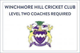 LEVEL TWO COACHES REQUIRED AT WINCHMORE HILL CRICKET CLUB