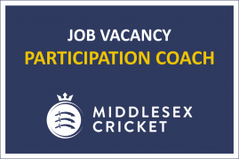 JOB VACANCY - MIDDLESEX CRICKET PARTICIPATION COACH